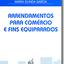 Arrendamentos para Com+ercio