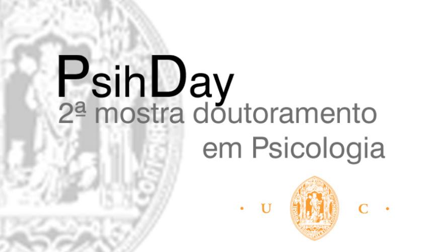 PsihDay – 2ª Mostra de Doutoramento em Psicologia