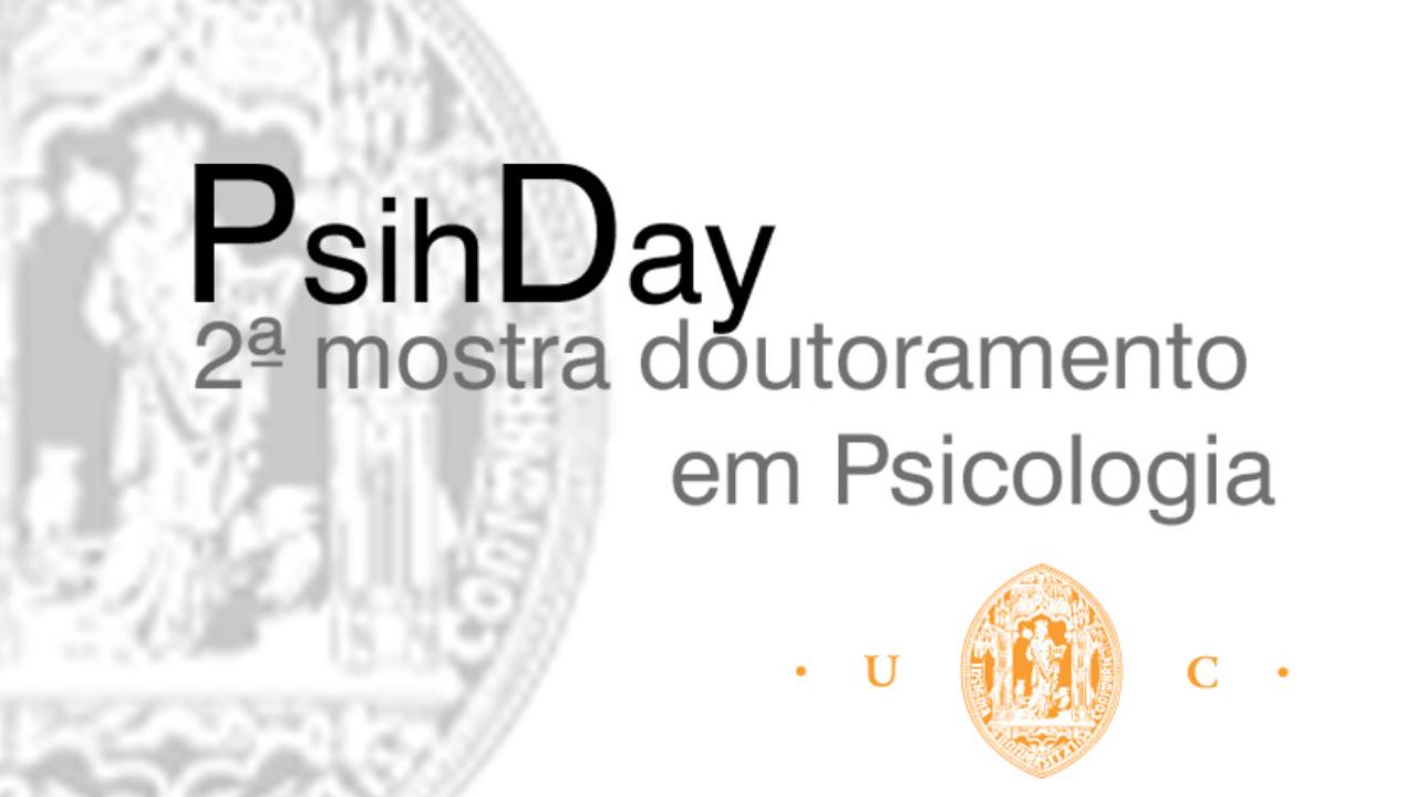 PsihDay – 2ª Mostra de Doutoramento em Psicologia 