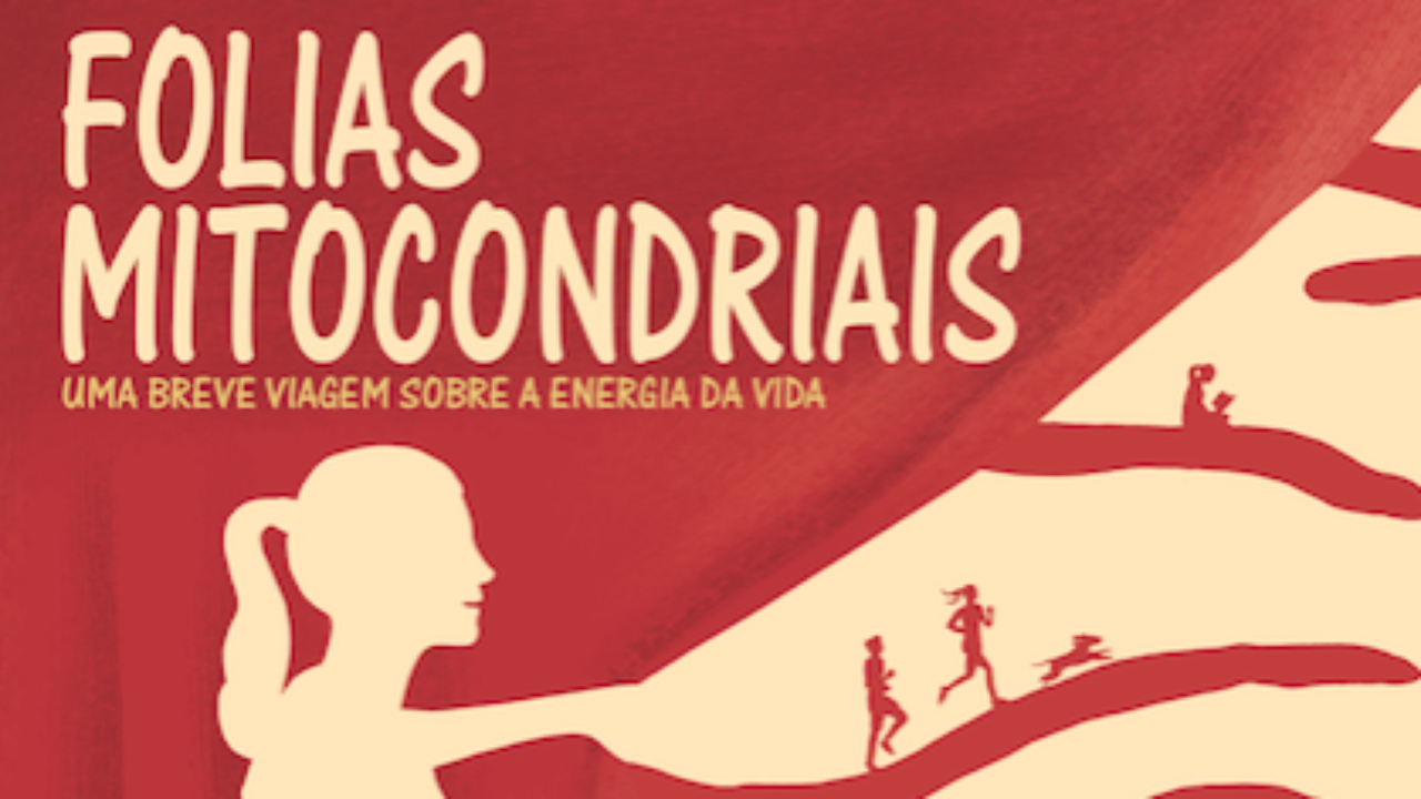 Parte da capa do livro 'Folias Mitocondriais - uma breve viagem sobre a energia da vida'