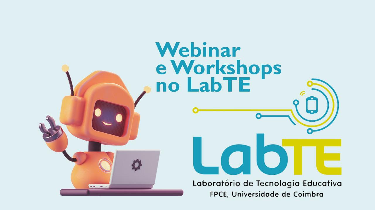 Webinar  e Workshops no LabTE em abril