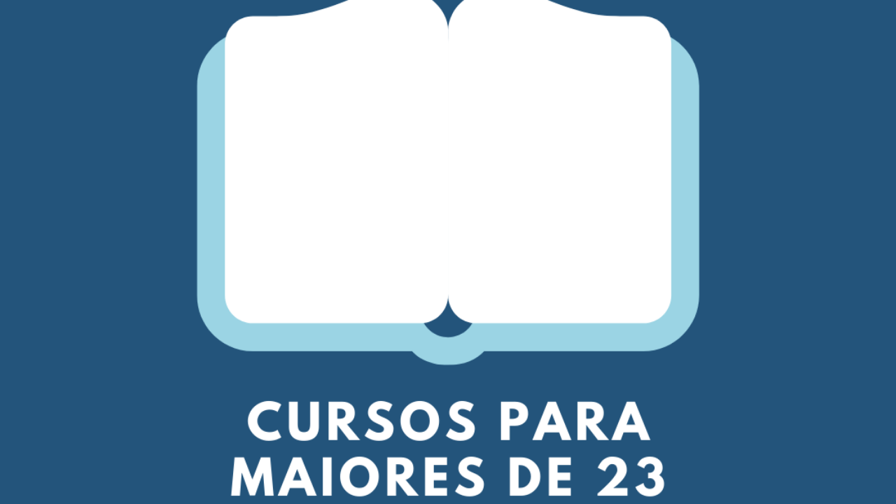 Cursos Maiores de 23