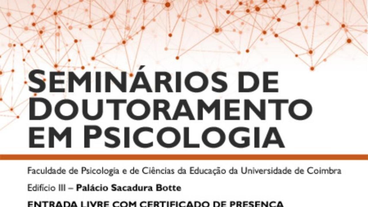 Seminários de Doutoramento em Psicologia da FPCE-UC