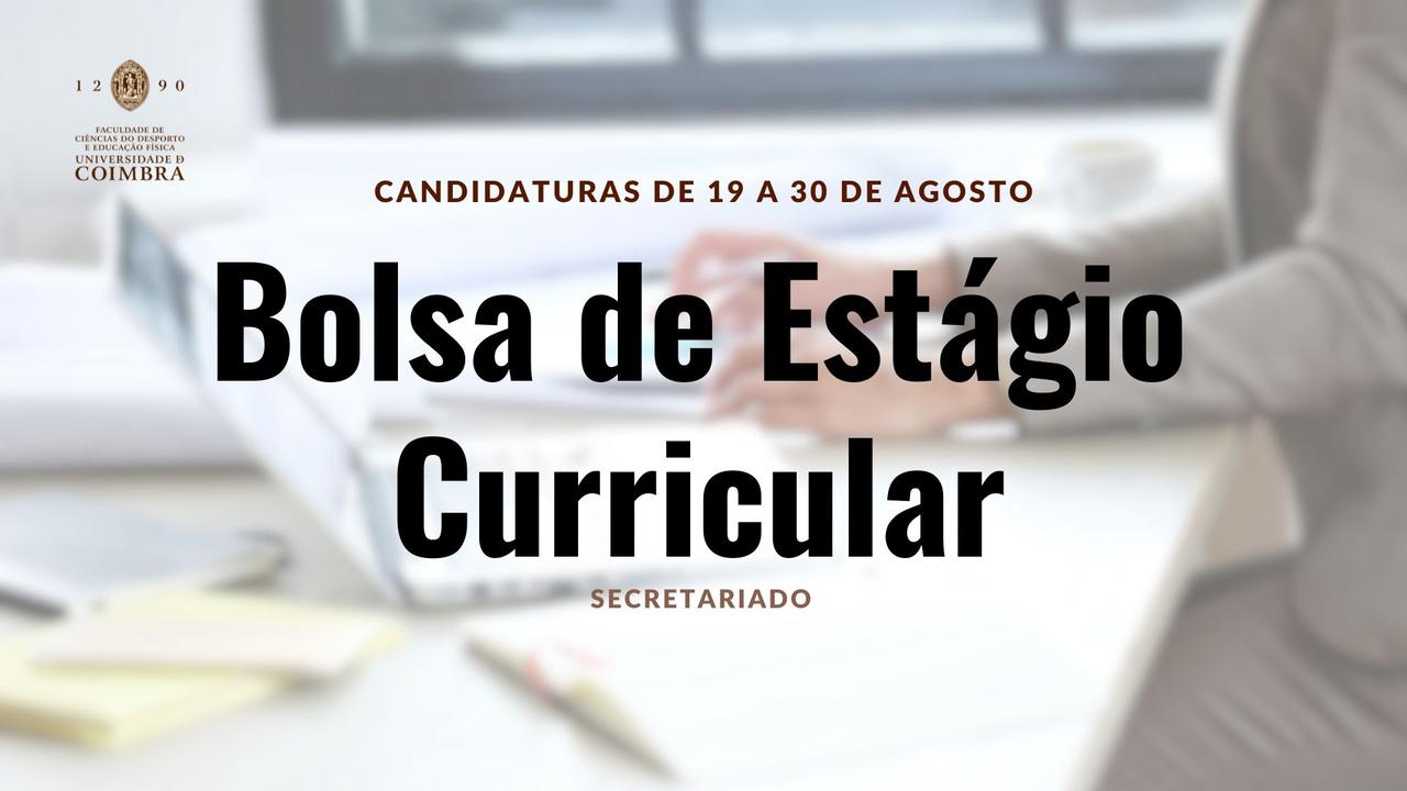 Candidatura a Bolsa para realização de Estágio Curricular