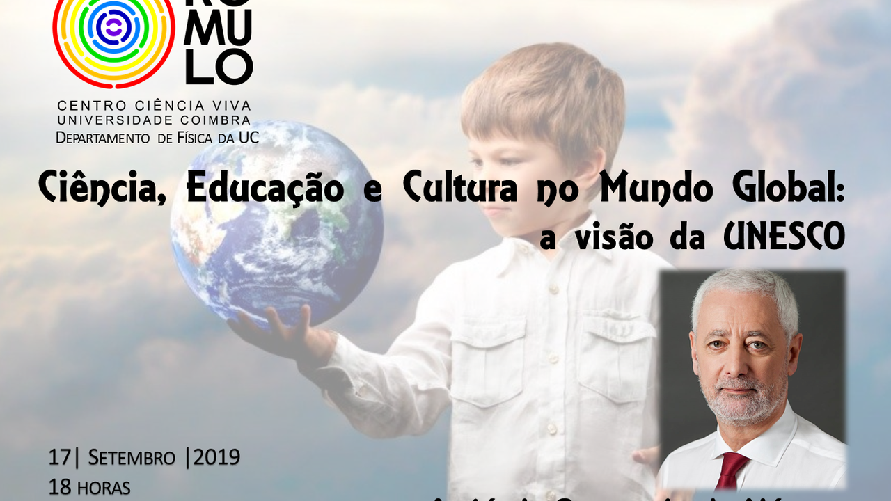 Ciência, Educação e Cultura no Mundo Global: a visão da UNESCO