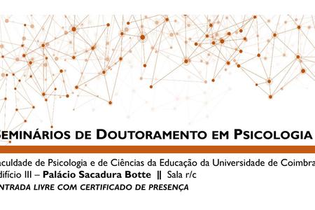 Seminários de Doutoramento em Psicologia da FPCE-UC