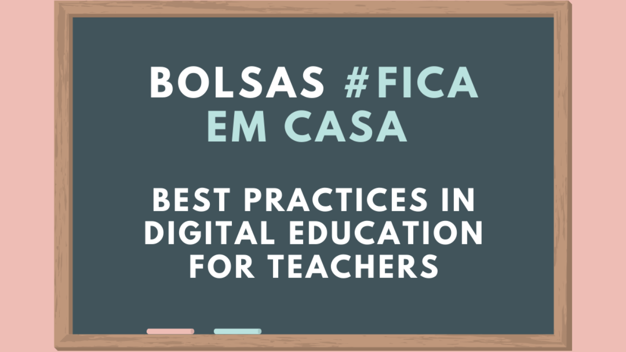 Bolsas #FICA EM CASA Santander IE Best Practices in Digital Education for Teachers