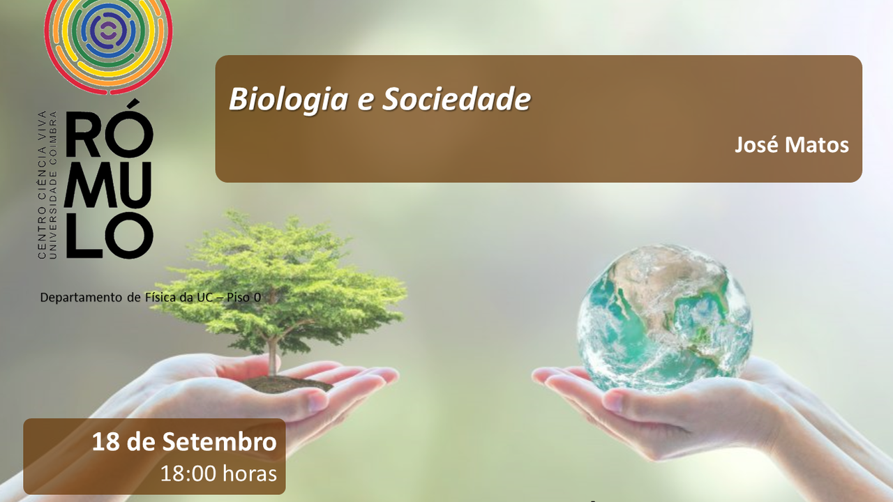 Ciência às Seis! > Biologia e Sociedade - José Matos