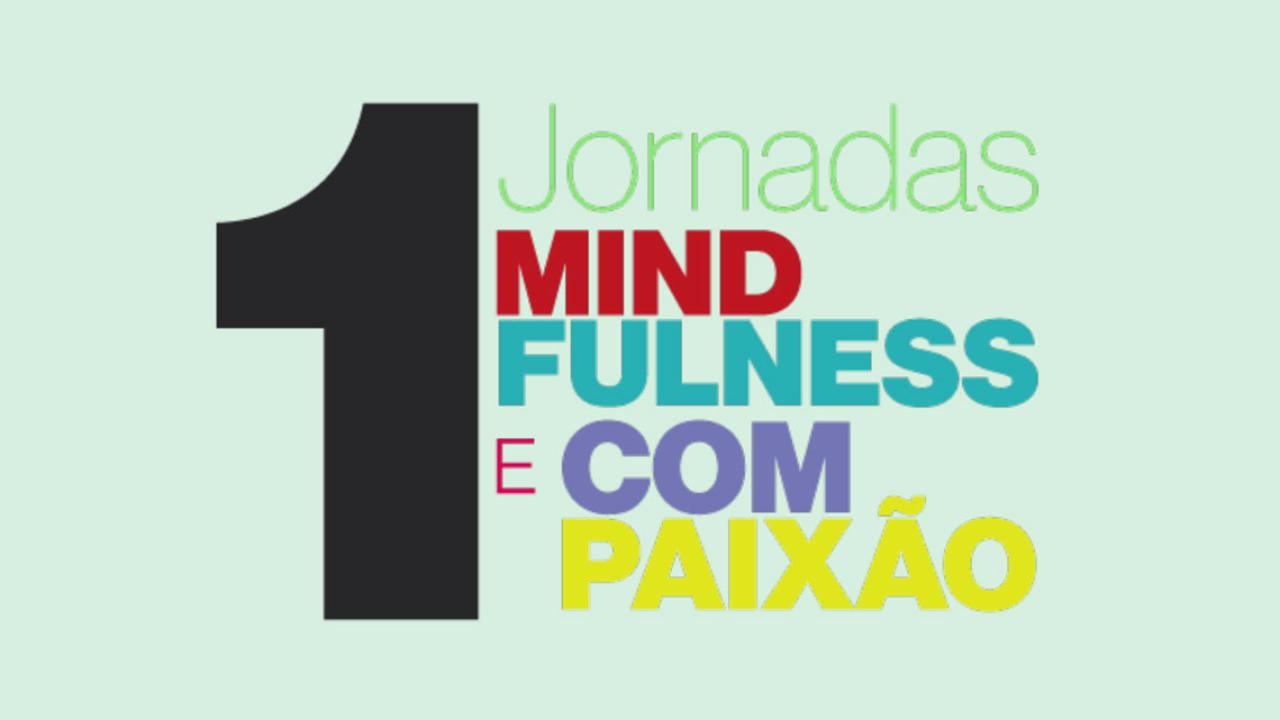 1as Jornadas de Mindfulness e Compaixão