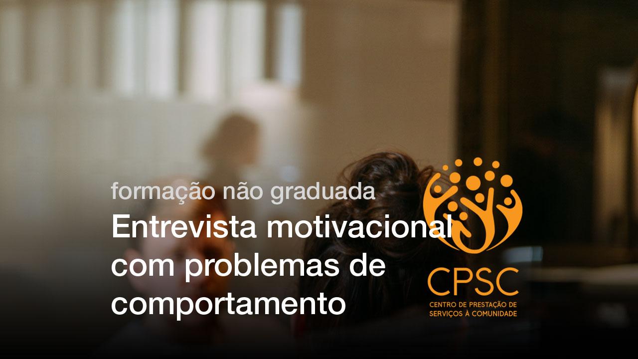 formação não graduada: Entrevista motivacional com problemas de comportamento 