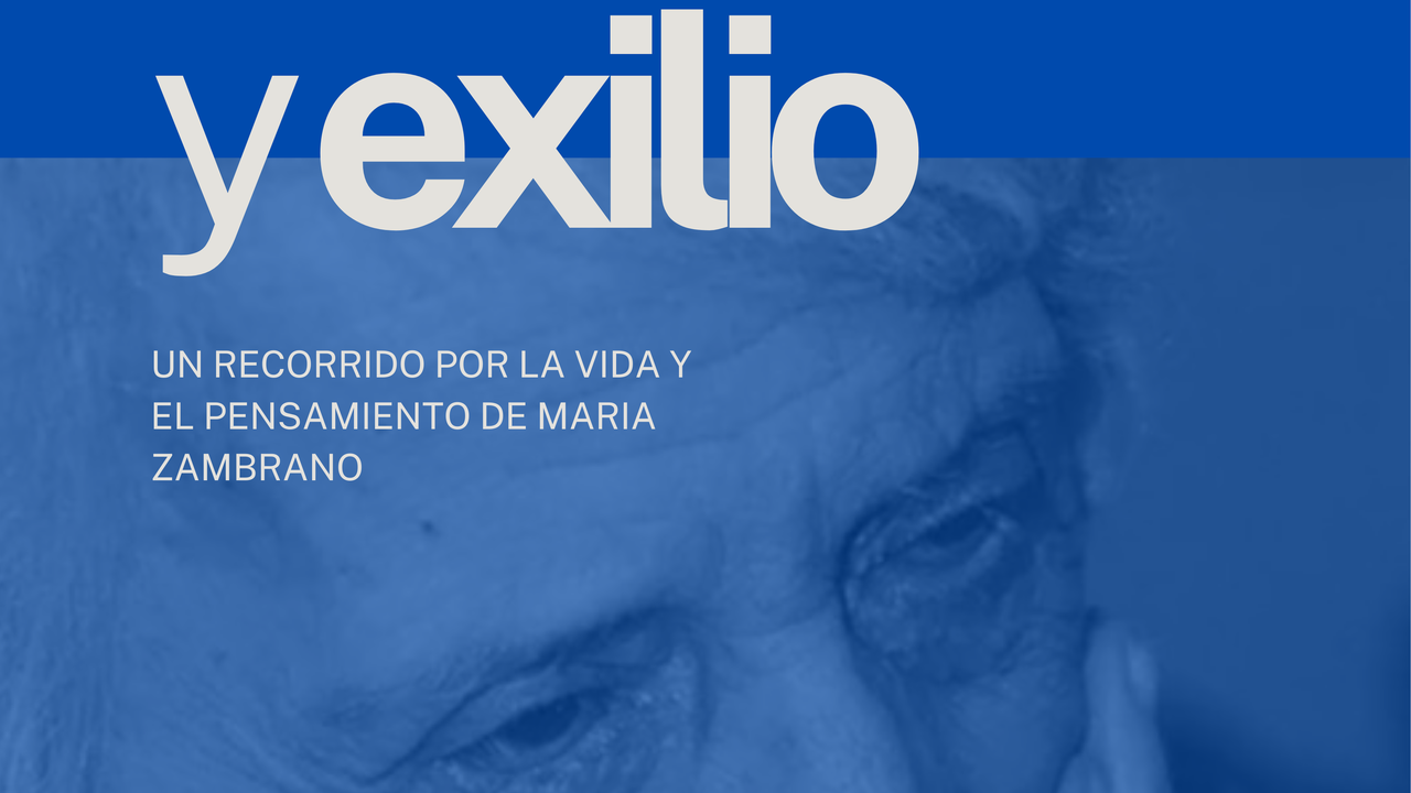 Razón, poética y exilio
