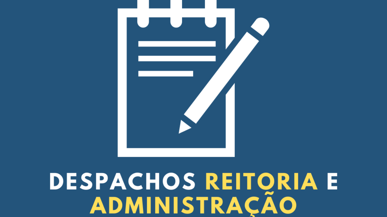 Despachos da Reitoria e da Administração da Universidade de Coimbra